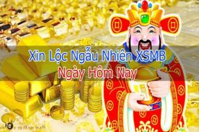 Xin lộc ngẫu nhiên xổ số miền Bắc ngày hôm nay