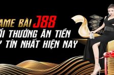Game bài J88 – Nơi bung xõa hết mình với đam mê cá cược