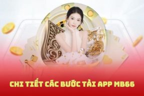 Tải App MB66 – Khám Phá Thế Giới Trò Chơi Đẳng Cấp