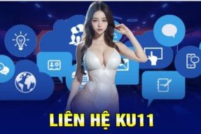 Liên Hệ Ku11 – Tổng Hợp Phương Thức Kết Nối CSKH Nhanh Nhất