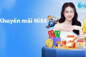 Khuyến mãi HI88 – Tổng hợp ưu đãi hấp dẫn không thể bỏ lỡ