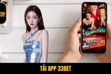 Tải App 33BET – Trải Nghiệm Cá Cược Hấp Dẫn Cho Hội Viên