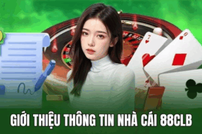 Giới thiệu Nhà Cái 88 CLB: Địa Chỉ Tin Cậy Cho Người Yêu Bóng Đá