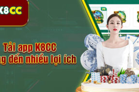 Tải app K8cc – Cách cài đặt chi tiết trên điện thoại iOS và Android